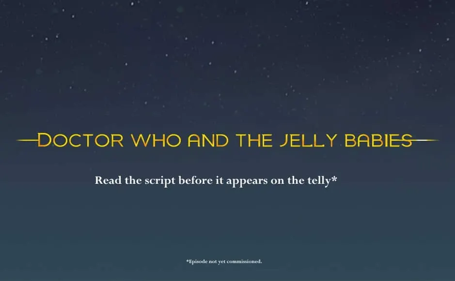Doctor Who and the Jelly Babies